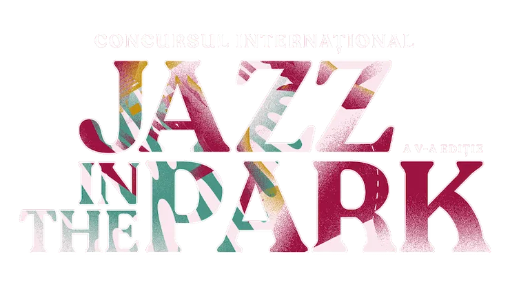 Artiști din 10 țări la a cincea ediție a Concursului Internațional Jazz in the Park