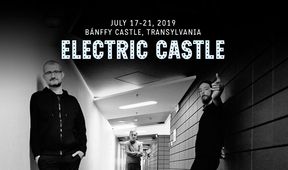 Artiștii români deschid show-ul pe  scena principală la Electric Castle 2019