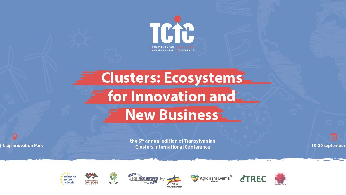 Începe a 5-a ediție a Conferinței Internaționale a Clusterelor din Transilvania