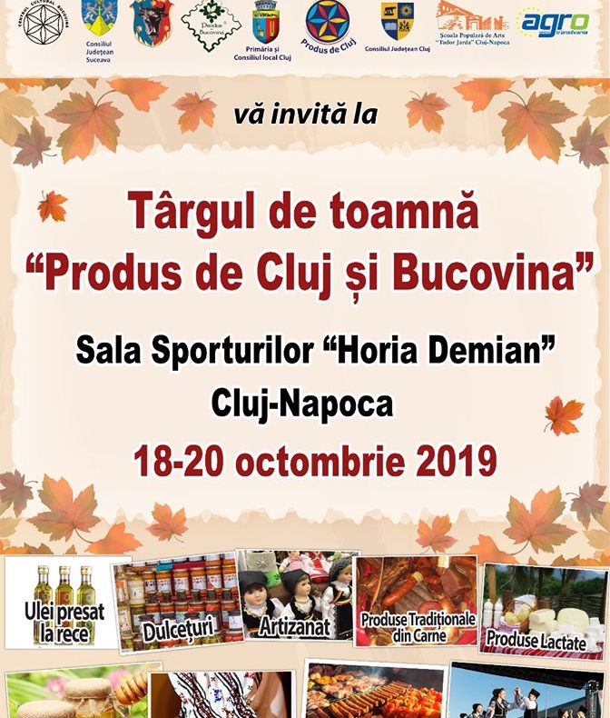 Târgul de toamnă Produs de Cluj și Bucovina va avea loc în acest weekend