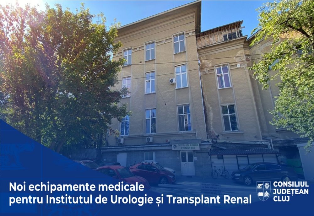 Consiliul Județean a dotat Institutul de Urologie și Transplant Renal din Cluj-Napoca cu noi echipamente