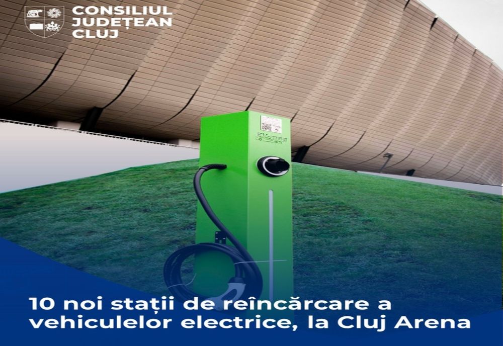 10 noi stații de reîncărcare a vehiculelor electrice, la Cluj Arena