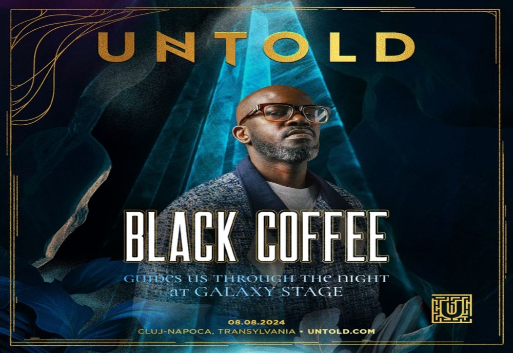 BLACK COFFEE, DJ-UL DESEMNAT MAN OF THE YEAR, AJUNGE LA UNTOLD