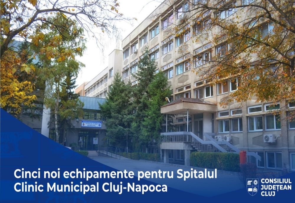 Cinci noi echipamente medicale achiziționate la Spitalul Clinic Municipal Cluj-Napoca
