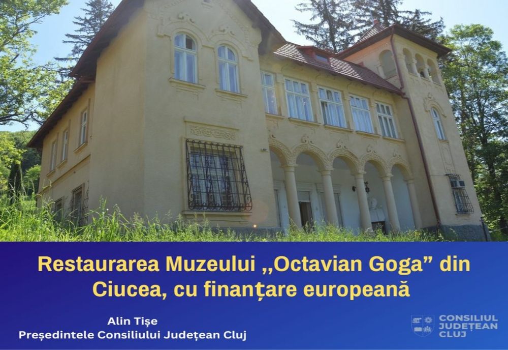 Restaurarea Muzeului ,,Octavian Goga” din Ciucea, cu finanțare europeană