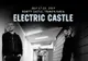 Artiștii români deschid show-ul pe  scena principală la Electric Castle 2019