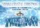 ”Vienna Crystal Christmas”, concert aniversar la Cluj